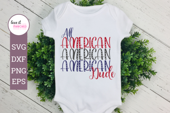 All American Dude Mirror Word Design Graphics