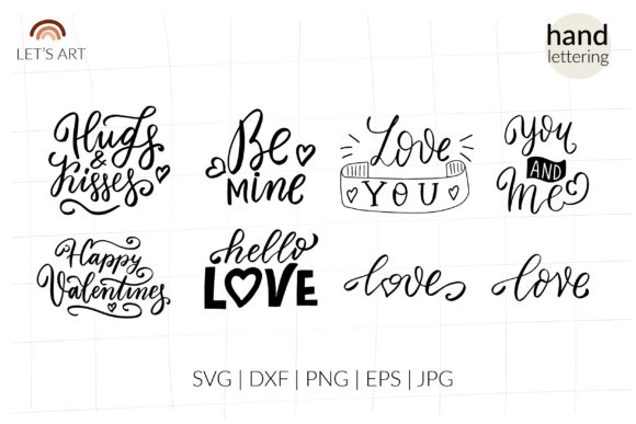 Be Mine Svg, Hugs and Kisses Svg. Love