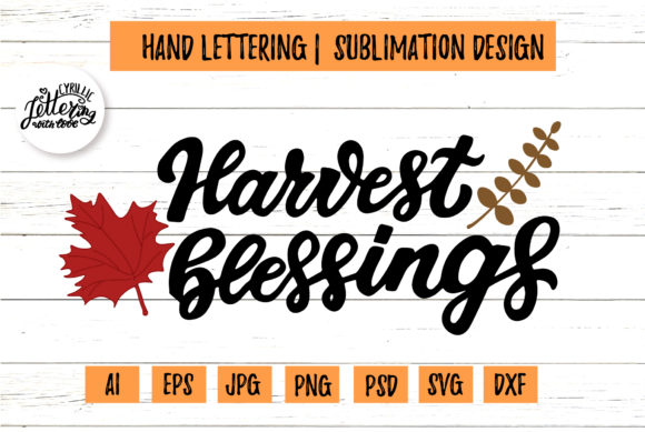 Harvest Blessings Lettering Cricut: Graphics & Illustrations for Seasonal Selling