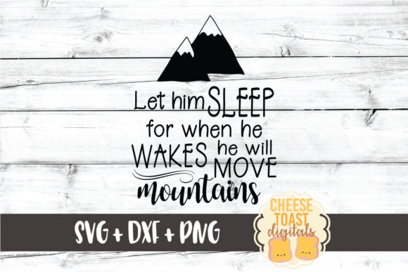 Let Him Sleep: Graphics for Crafts & Sales
