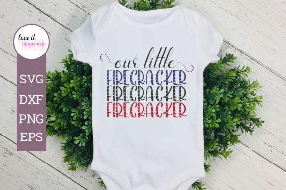 Our Little Firecracker Design: Graphics & Crafts with Impact