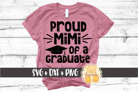 Proud Mimi of a Graduate Graphics and Crafts