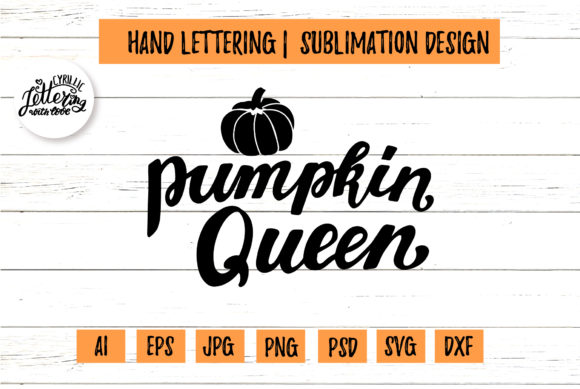 Pumpkin Queen Lettering for Cricut: Graphics & Illustrations