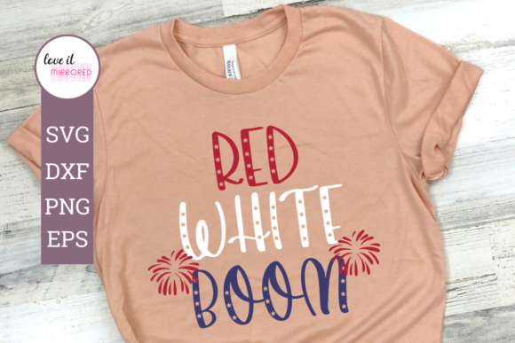 Red White Boom 4th of July Graphics