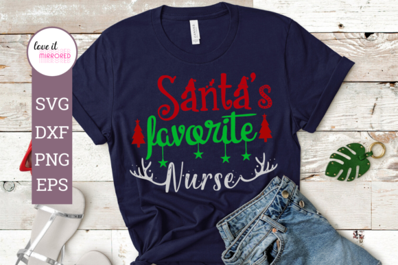 Santa’s Favorite Nurse Christmas Graphics
