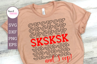 Sksksk and I Oop Mirror Word Graphics