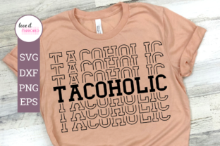 Tacoholic Mirror Word Cut File
