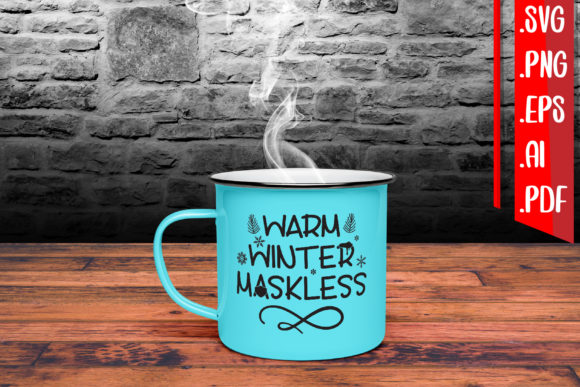 Warm Winter Maskless: Graphics and Crafts