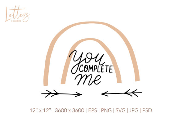 You Complete Me Svg. Boho Rainbow Svg Graphics